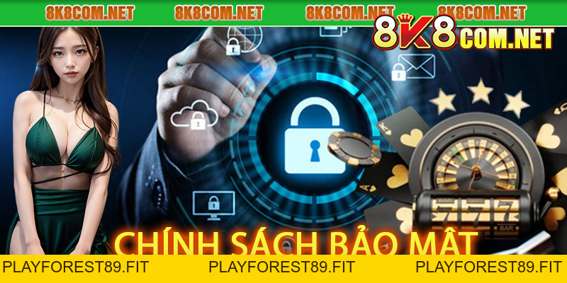Chính Sách Bảo Mật 8k8 - Đảm Bảo An Toàn Cho Mọi Người Chơi
